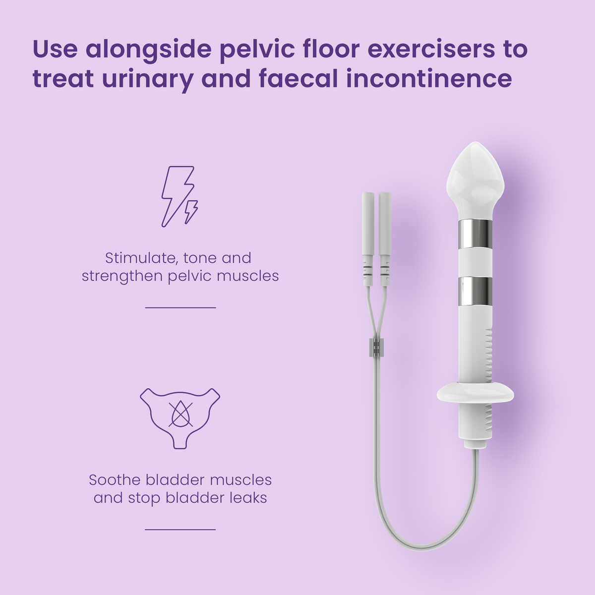 Liberty Fit probe, used alongside pelvic floor exercisers to treat urinary and faecal incontinence
