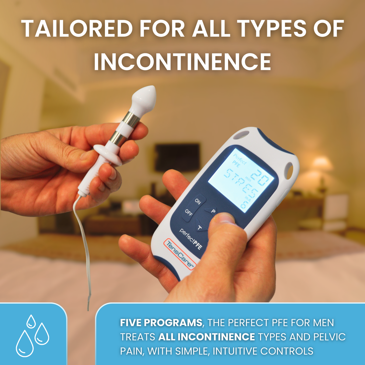 Hand holding the Perfect PFE probe and unit; five programs treating all incontinence types and pelvic pain