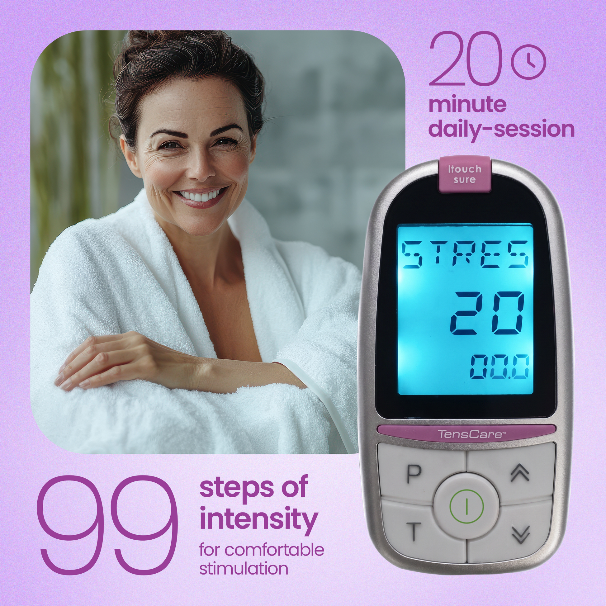 Smiling woman in a robe beside the iTouch Sure unit, 20 minute daily session, 99 steps of intensity
