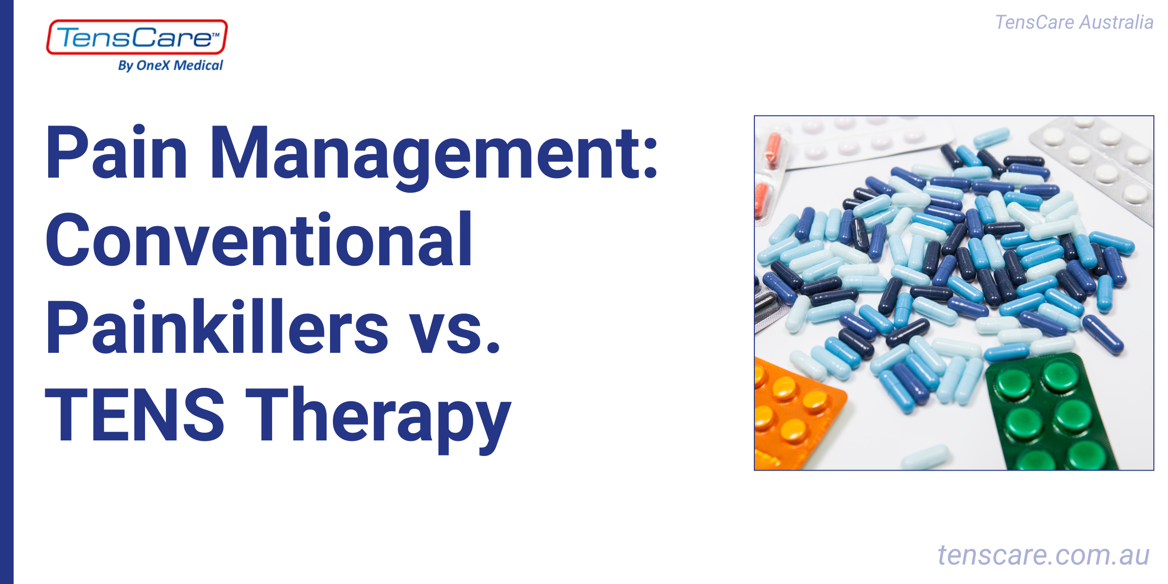 Pain Management Conventional Painkillers vs. TENS Therapy