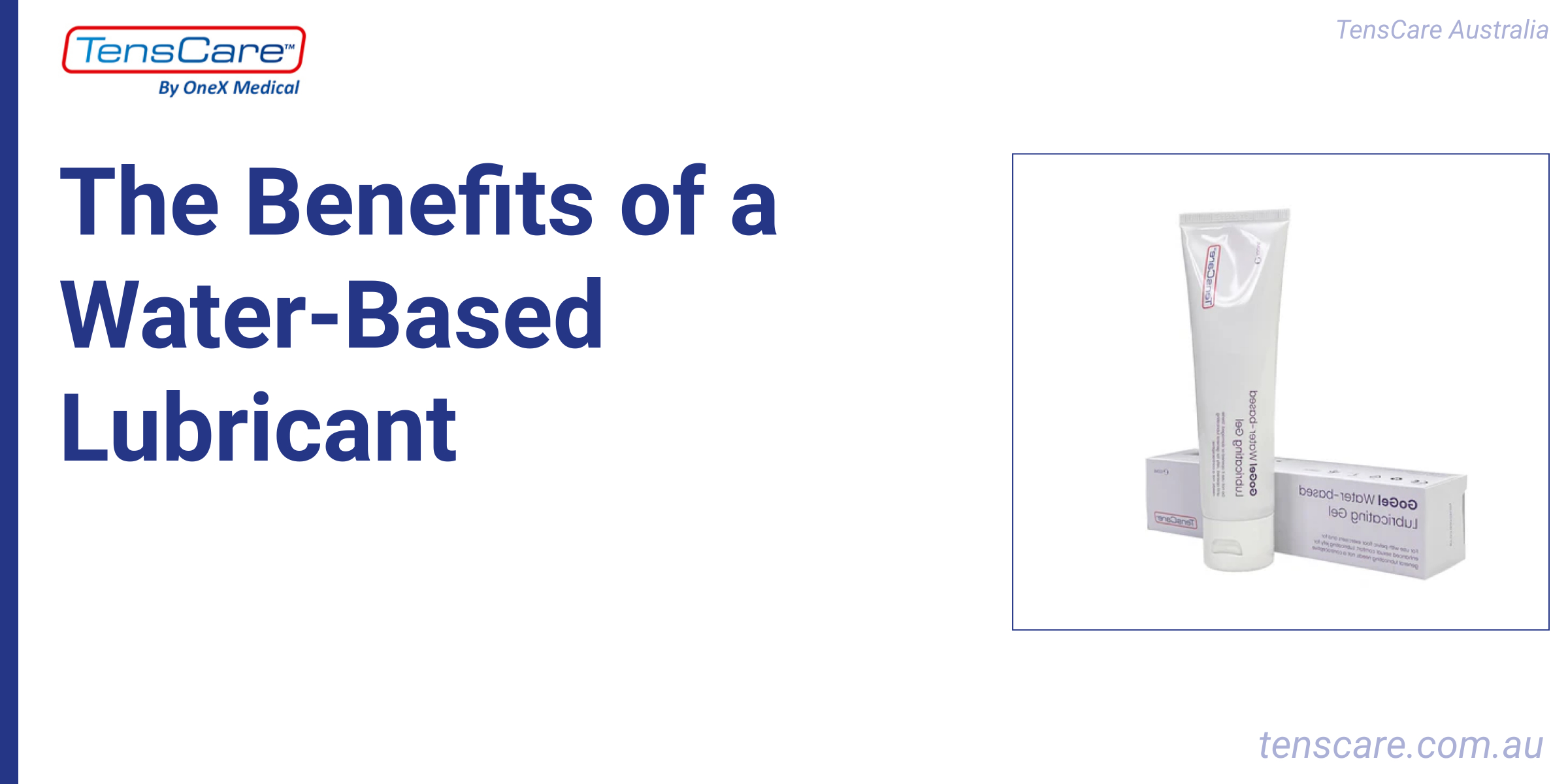 The Benefits of a Water-Based Lubricant